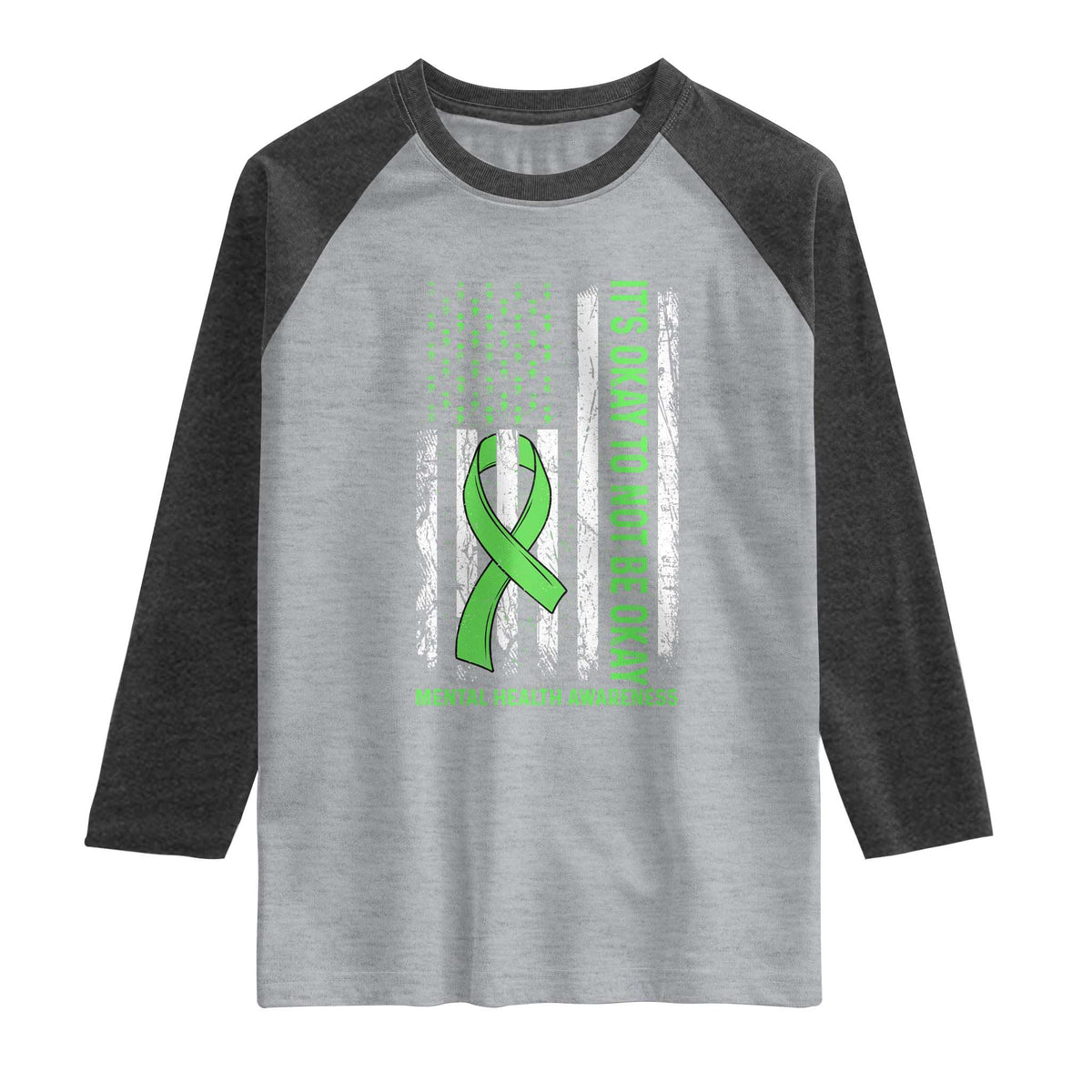 Mental Health Awarenes Raglan Shirt It's Okay To Not Be Okay TS14 Heather Gray Heather Charcoal Print Your Wear
