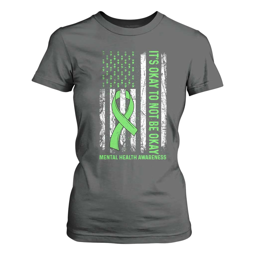 Mental Health Awarenes T Shirt For Women It's Okay To Not Be Okay TS14 Dark Heather Print Your Wear