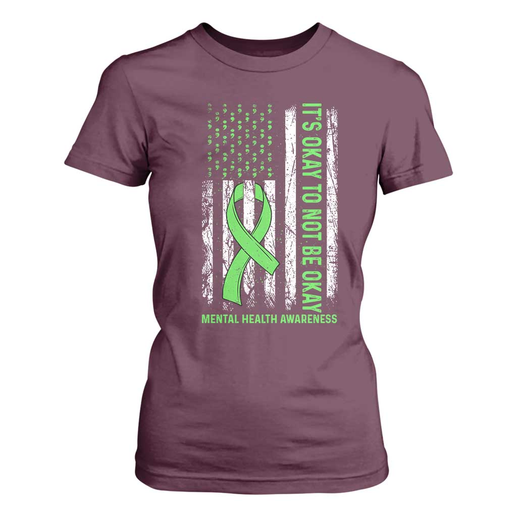 Mental Health Awarenes T Shirt For Women It's Okay To Not Be Okay TS14 Maroon Print Your Wear