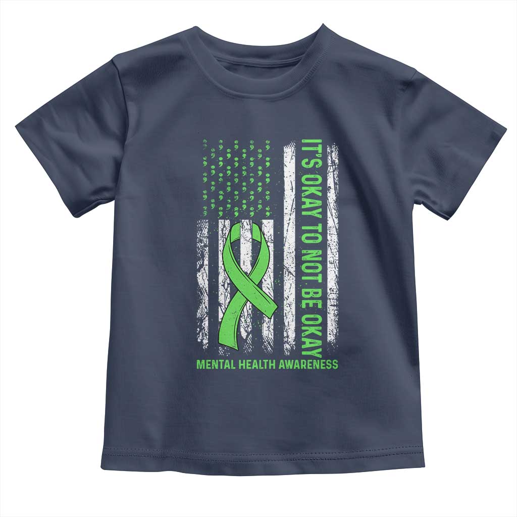 Mental Health Awarenes Toddler T Shirt It's Okay To Not Be Okay TS14 Navy Print Your Wear