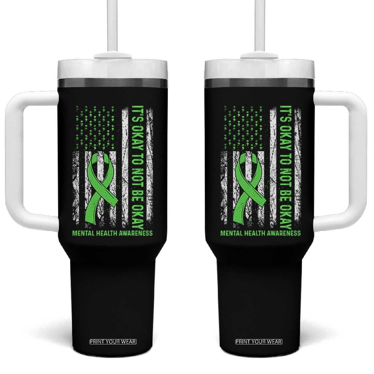 Mental Health Awarenes Tumbler With Handle It's Okay To Not Be Okay TS14 One Size: 40 oz Black Print Your Wear