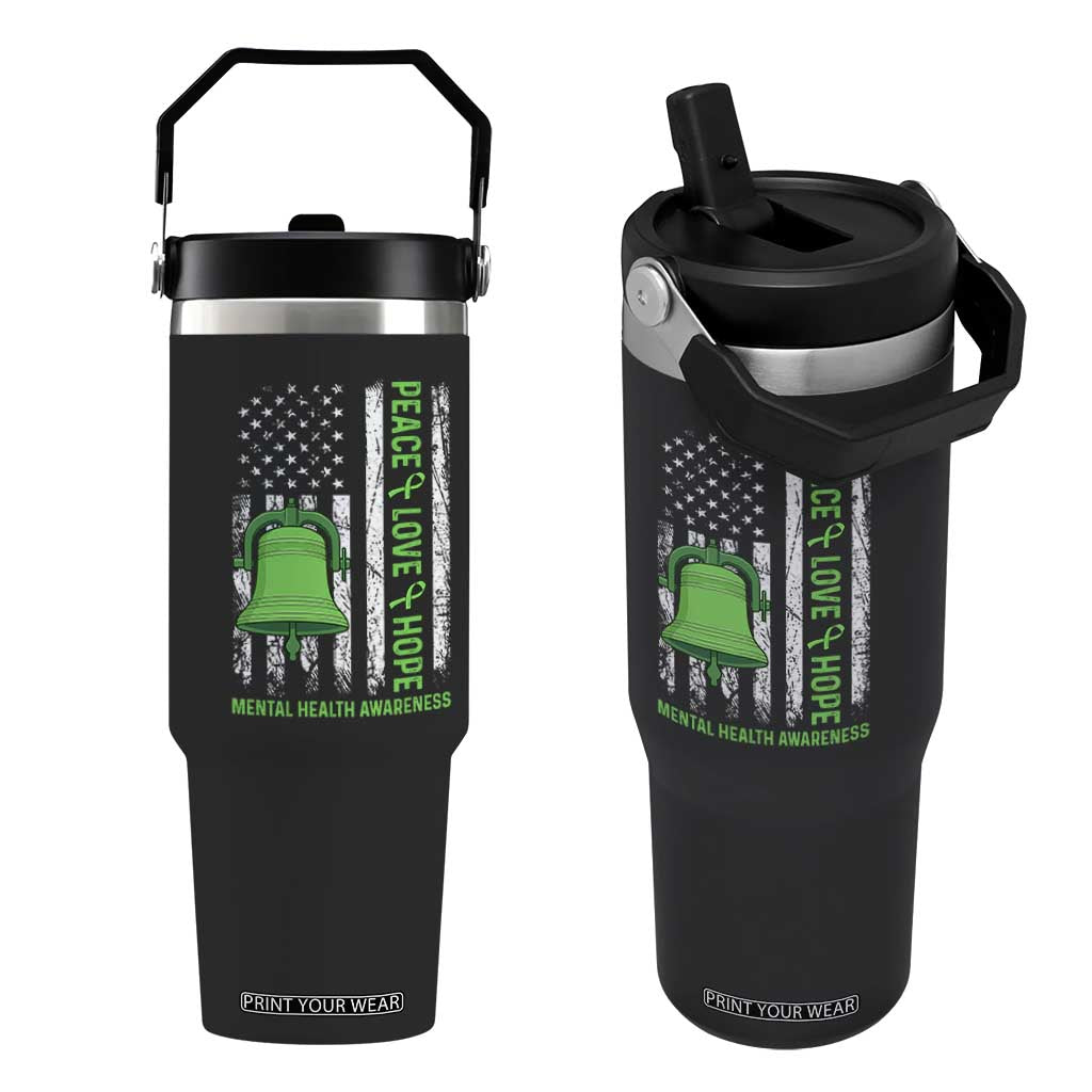 Mental Health Awarenes Flip Straw Tumbler Peace Love Hope Green Ribbon TS14 One Size: 30 oz Black Print Your Wear