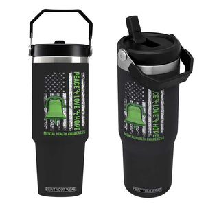 Mental Health Awarenes Flip Straw Tumbler Peace Love Hope Green Ribbon TS14 One Size: 30 oz Black Print Your Wear