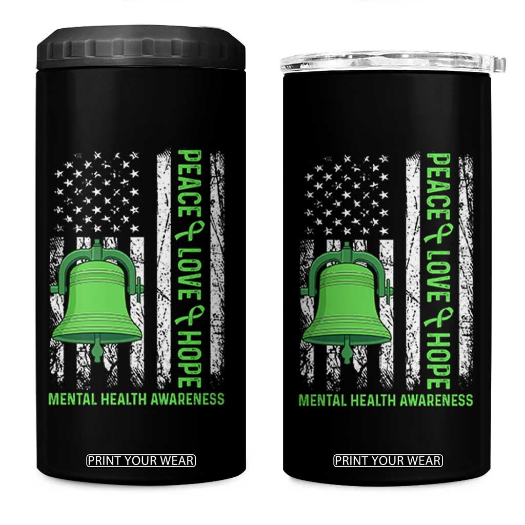 Mental Health Awarenes 4 in 1 Can Cooler Tumbler Peace Love Hope Green Ribbon TS14 One Size: 16 oz Black Print Your Wear