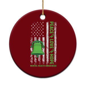 Mental Health Awarenes Ceramic Ornament Peace Love Hope Green Ribbon TS14 1pc Red Print Your Wear