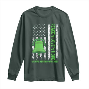 Mental Health Awarenes Long Sleeve Shirt Peace Love Hope Green Ribbon TS14 Dark Forest Green Print Your Wear
