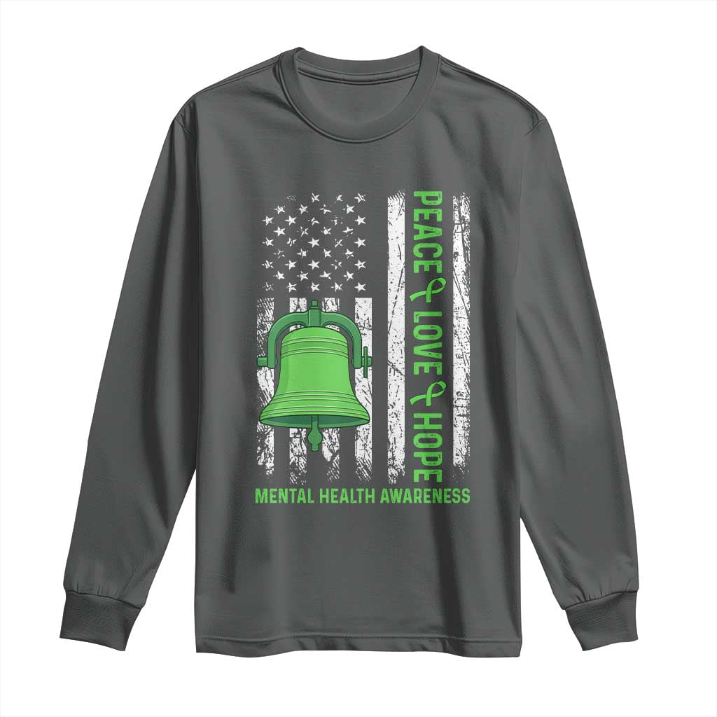 Mental Health Awarenes Long Sleeve Shirt Peace Love Hope Green Ribbon TS14 Dark Heather Print Your Wear