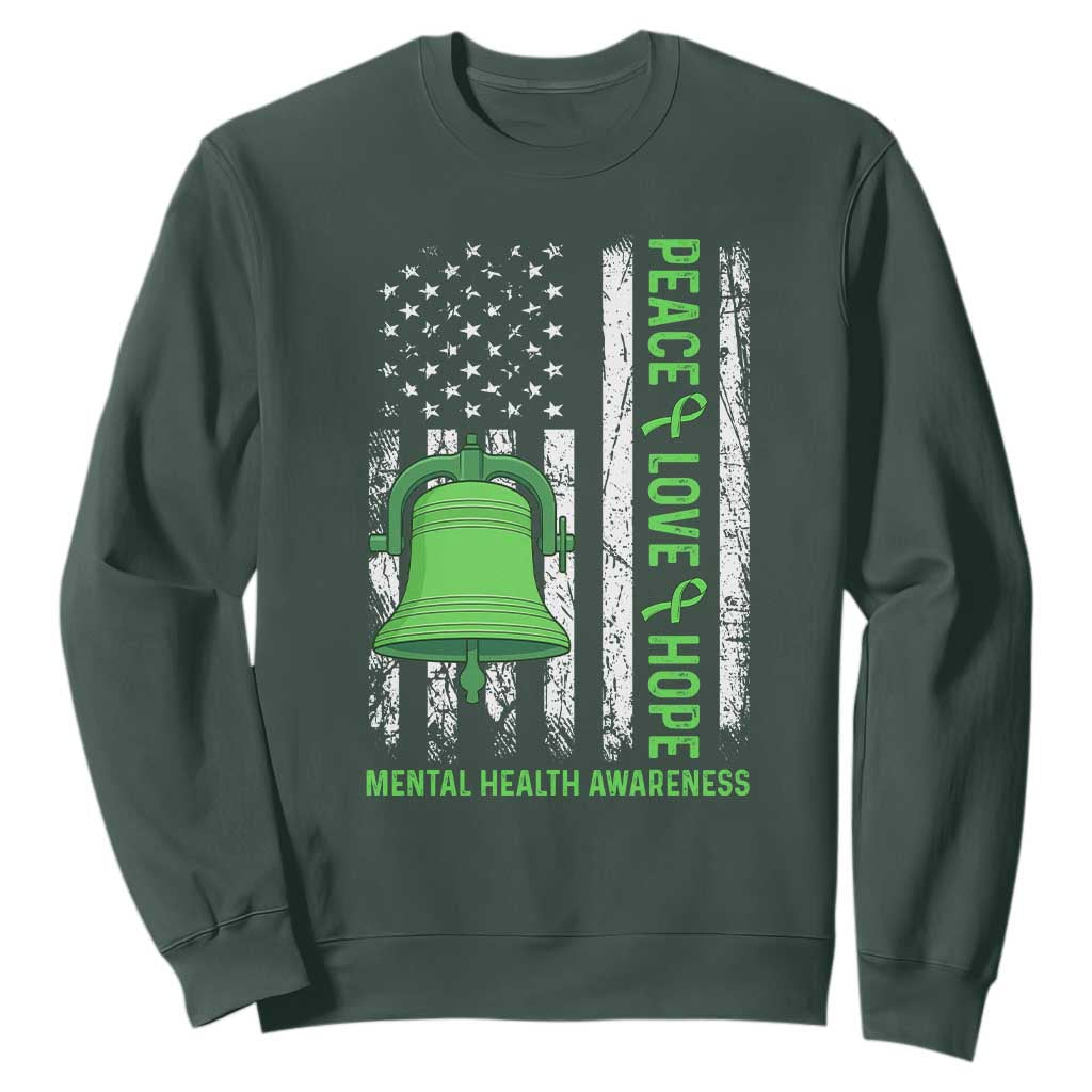 Mental Health Awarenes Sweatshirt Peace Love Hope Green Ribbon TS14 Dark Forest Green Print Your Wear