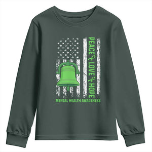 Mental Health Awarenes Youth Sweatshirt Peace Love Hope Green Ribbon TS14 Dark Forest Green Print Your Wear
