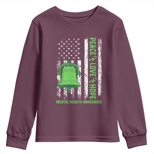 Mental Health Awarenes Youth Sweatshirt Peace Love Hope Green Ribbon TS14 Maroon Print Your Wear