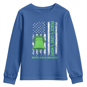 Mental Health Awarenes Youth Sweatshirt Peace Love Hope Green Ribbon TS14 Royal Blue Print Your Wear