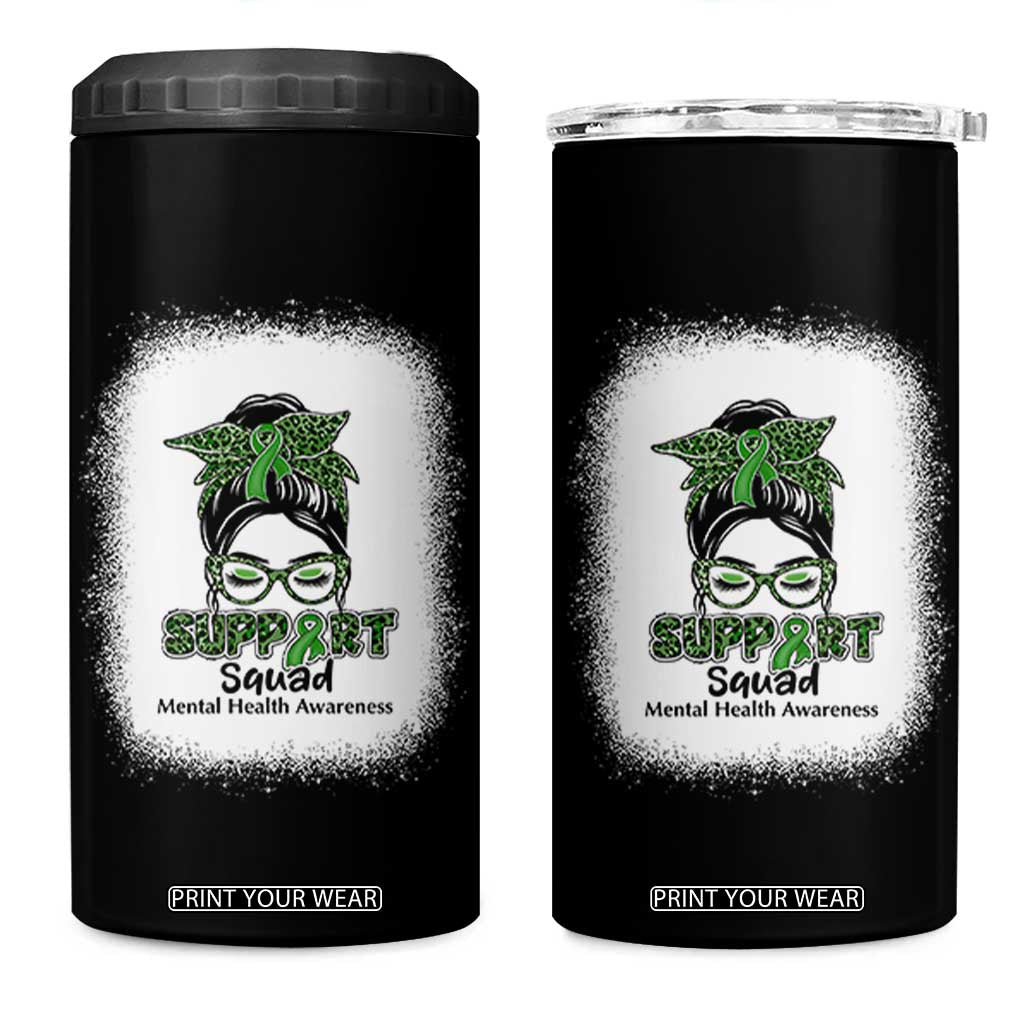 Mental Health Awarenes 4 in 1 Can Cooler Tumbler Messy Bun Green Ribbon Support TS14 One Size: 16 oz Black Print Your Wear