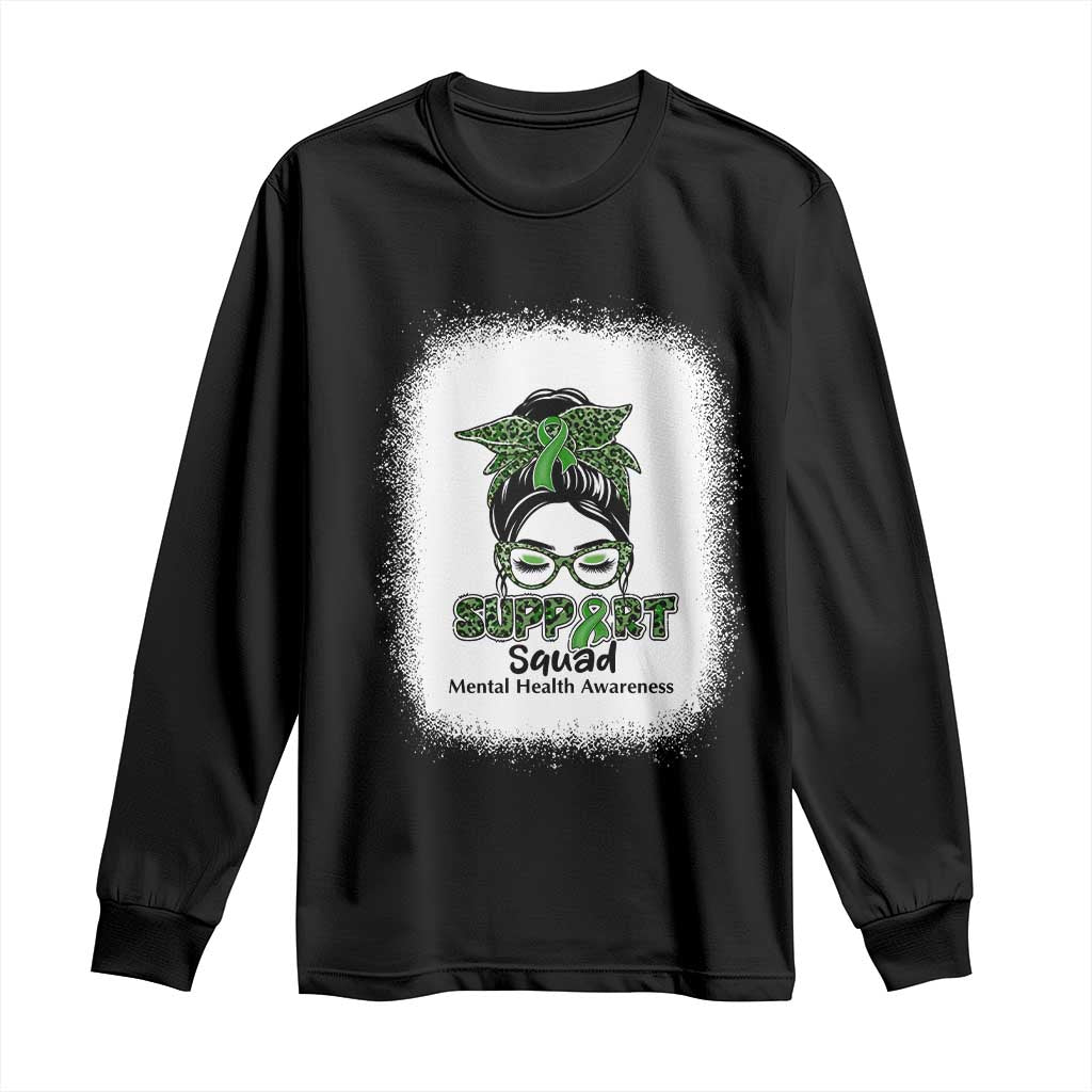 Mental Health Awarenes Long Sleeve Shirt Messy Bun Green Ribbon Support TS14 Black Print Your Wear
