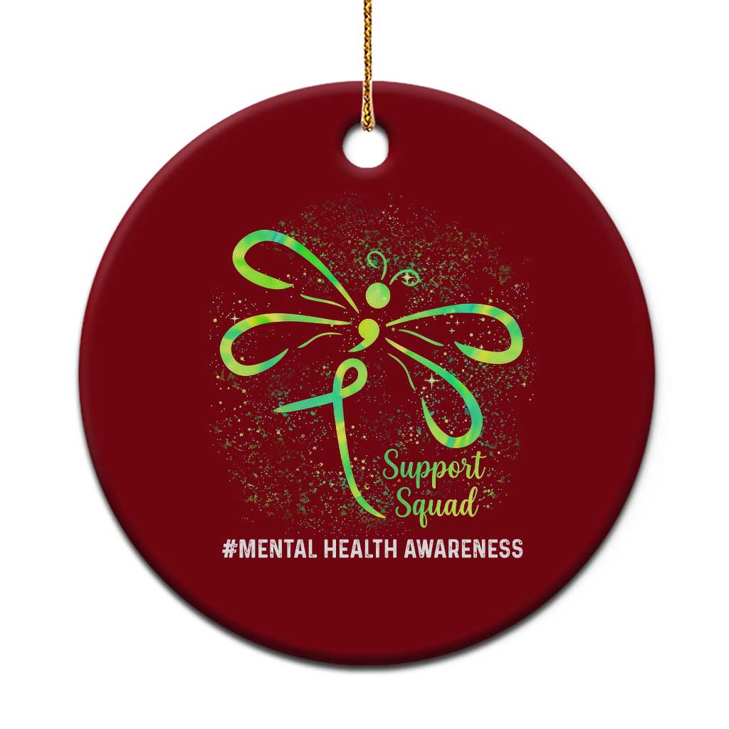 Mental Health Awarenes Ceramic Ornament Support Squad Green Ribbon TS14 1pc Red Print Your Wear