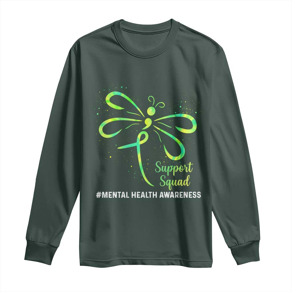 Mental Health Awarenes Long Sleeve Shirt Support Squad Green Ribbon TS14 Dark Forest Green Print Your Wear