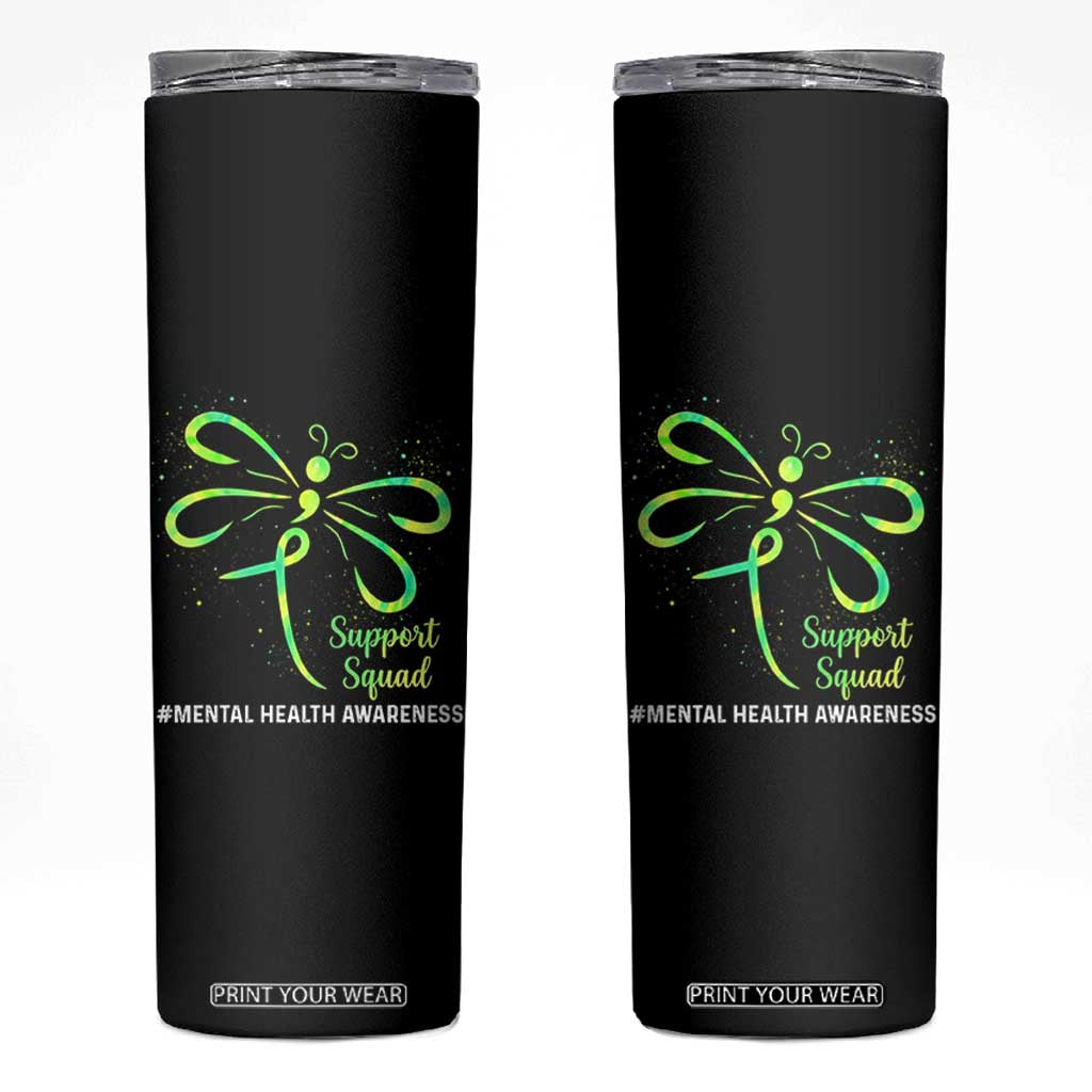 Mental Health Awarenes Skinny Tumbler Support Squad Green Ribbon TS14 Black Print Your Wear