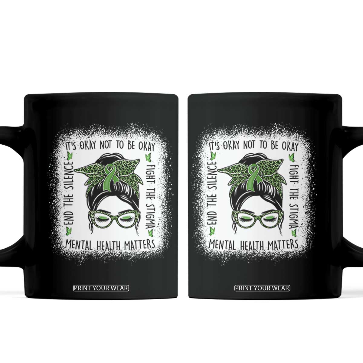 Mental Health Matters Coffee Mug Messy Bun Green Ribbon Support TS14 Black Print Your Wear