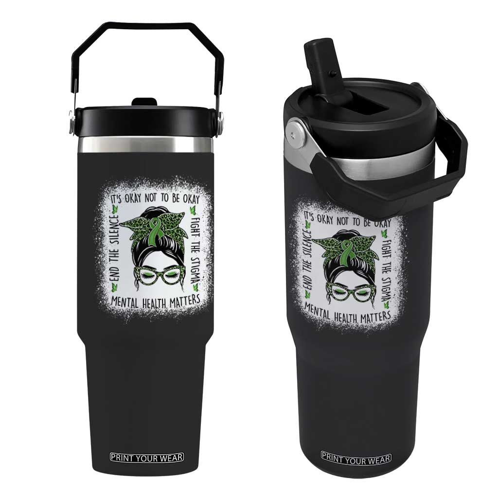 Mental Health Matters Flip Straw Tumbler Messy Bun Green Ribbon Support TS14 One Size: 30 oz Black Print Your Wear