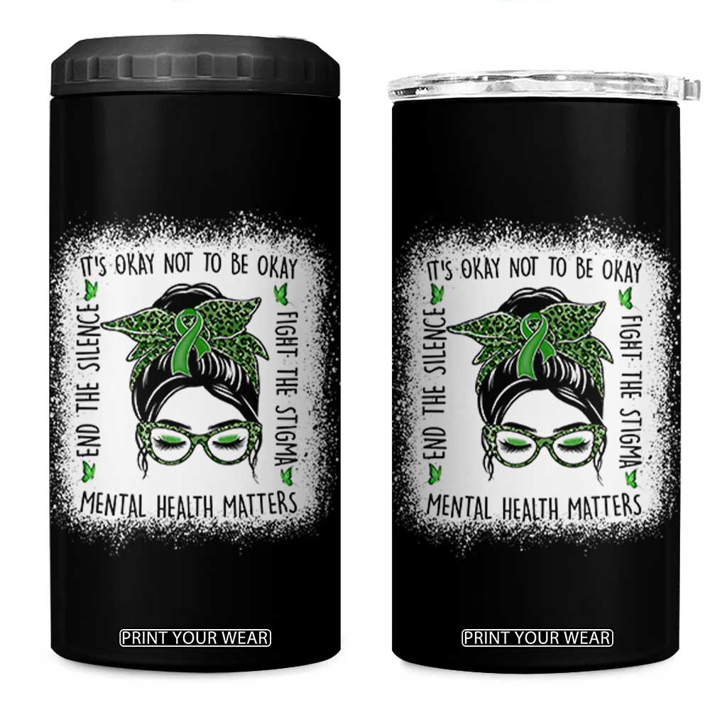 Mental Health Matters 4 in 1 Can Cooler Tumbler Messy Bun Green Ribbon Support TS14 One Size: 16 oz Black Print Your Wear