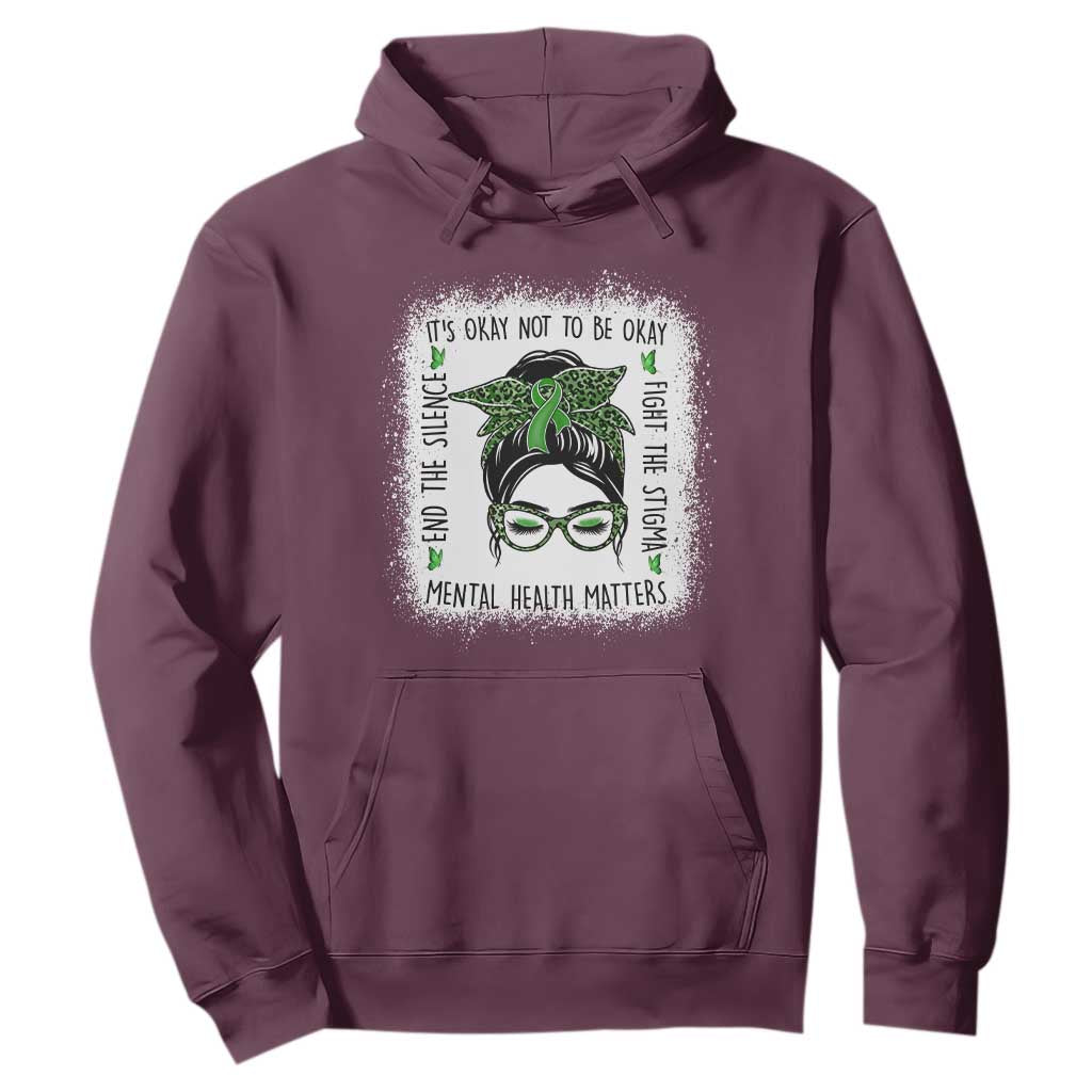 Mental Health Matters Hoodie Messy Bun Green Ribbon Support TS14 Maroon Print Your Wear