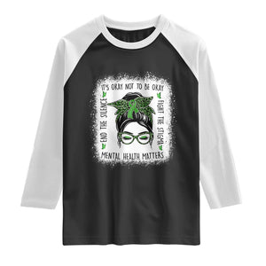 Mental Health Matters Raglan Shirt Messy Bun Green Ribbon Support TS14 Black White Print Your Wear