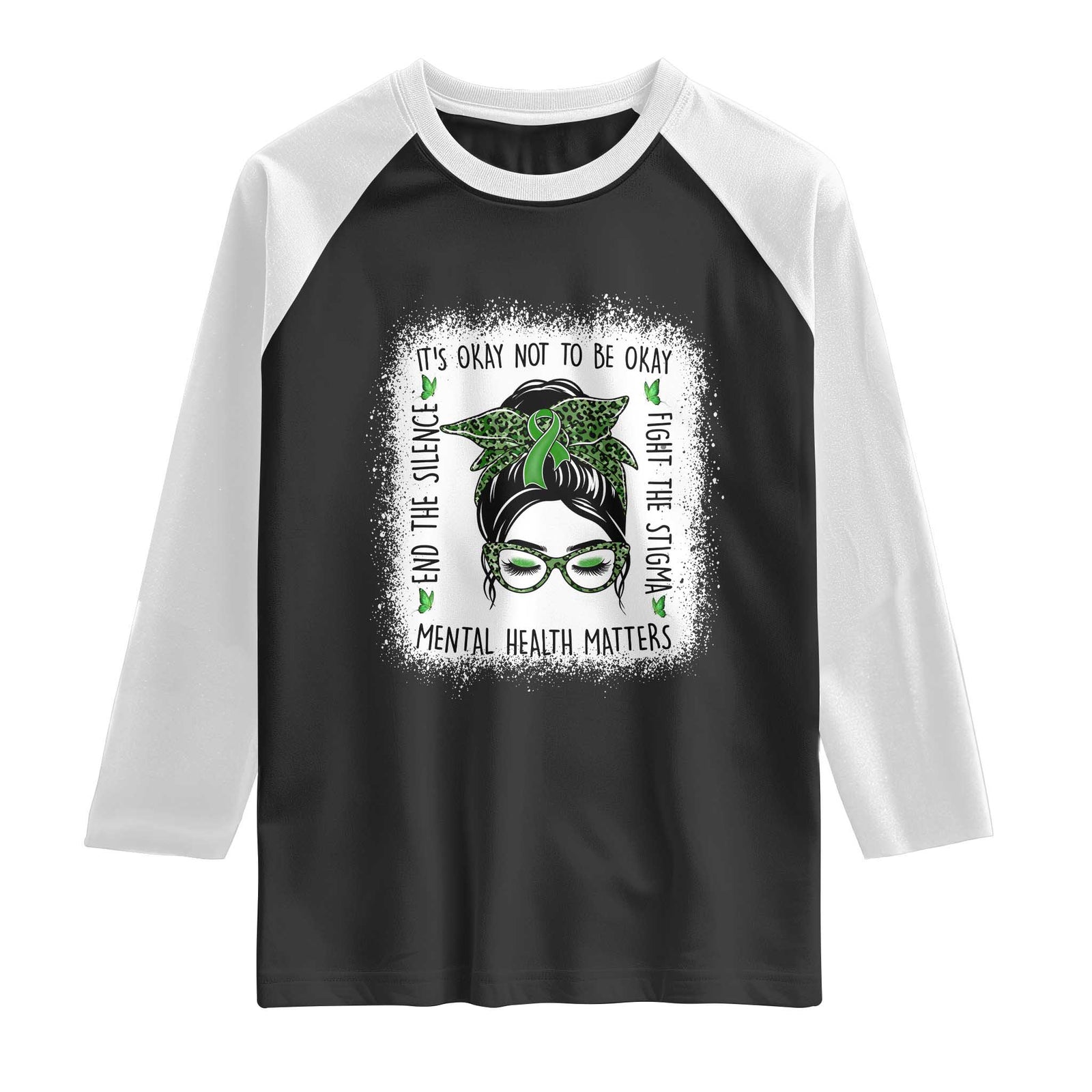 Mental Health Matters Raglan Shirt Messy Bun Green Ribbon Support TS14 Black White Print Your Wear