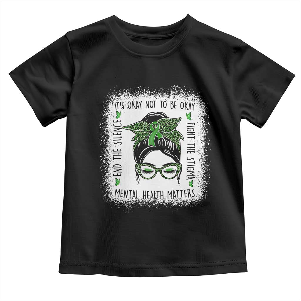 Mental Health Matters Toddler T Shirt Messy Bun Green Ribbon Support TS14 Black Print Your Wear