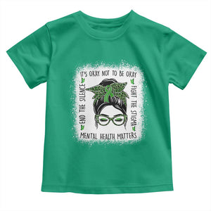 Mental Health Matters Toddler T Shirt Messy Bun Green Ribbon Support TS14 Irish Green Print Your Wear