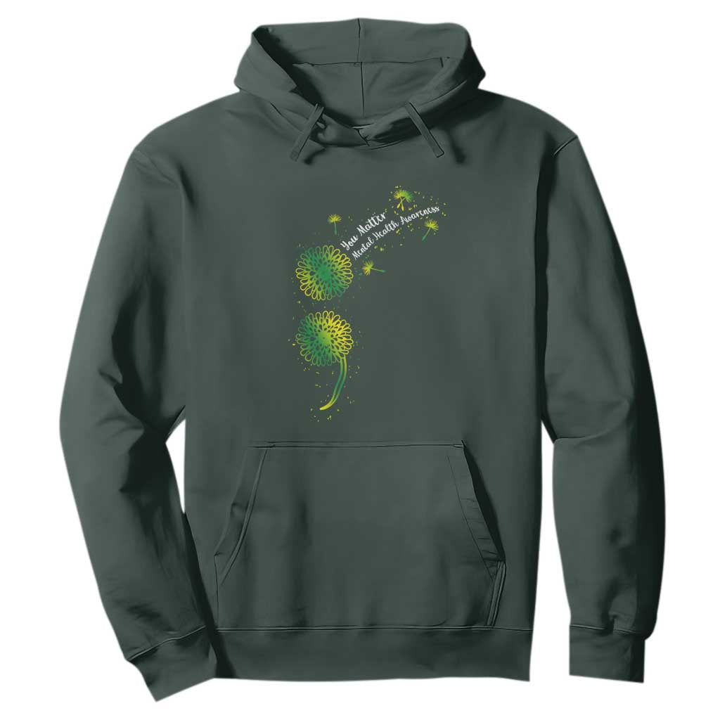 Mental Health Awarenes Hoodie Semicolon Dandelion You Matter TS14 Dark Forest Green Print Your Wear