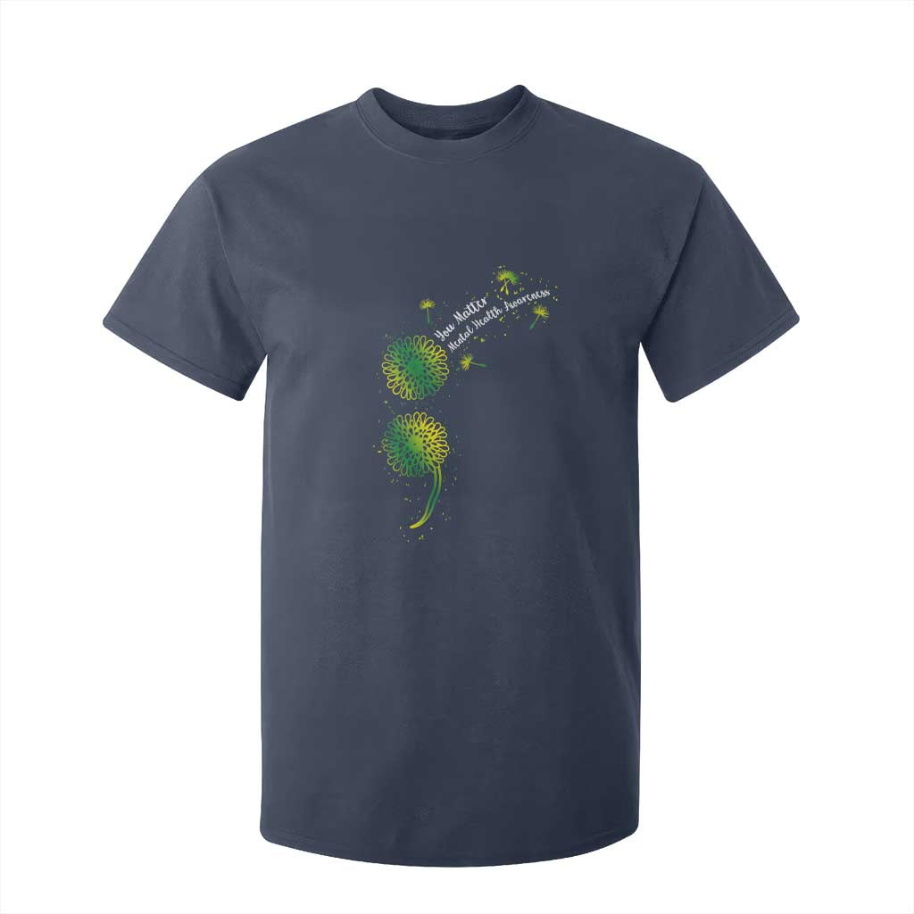 Mental Health Awarenes T Shirt For Kid Semicolon Dandelion You Matter TS14 Navy Print Your Wear
