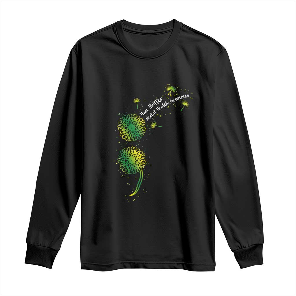 Mental Health Awarenes Long Sleeve Shirt Semicolon Dandelion You Matter TS14 Black Print Your Wear