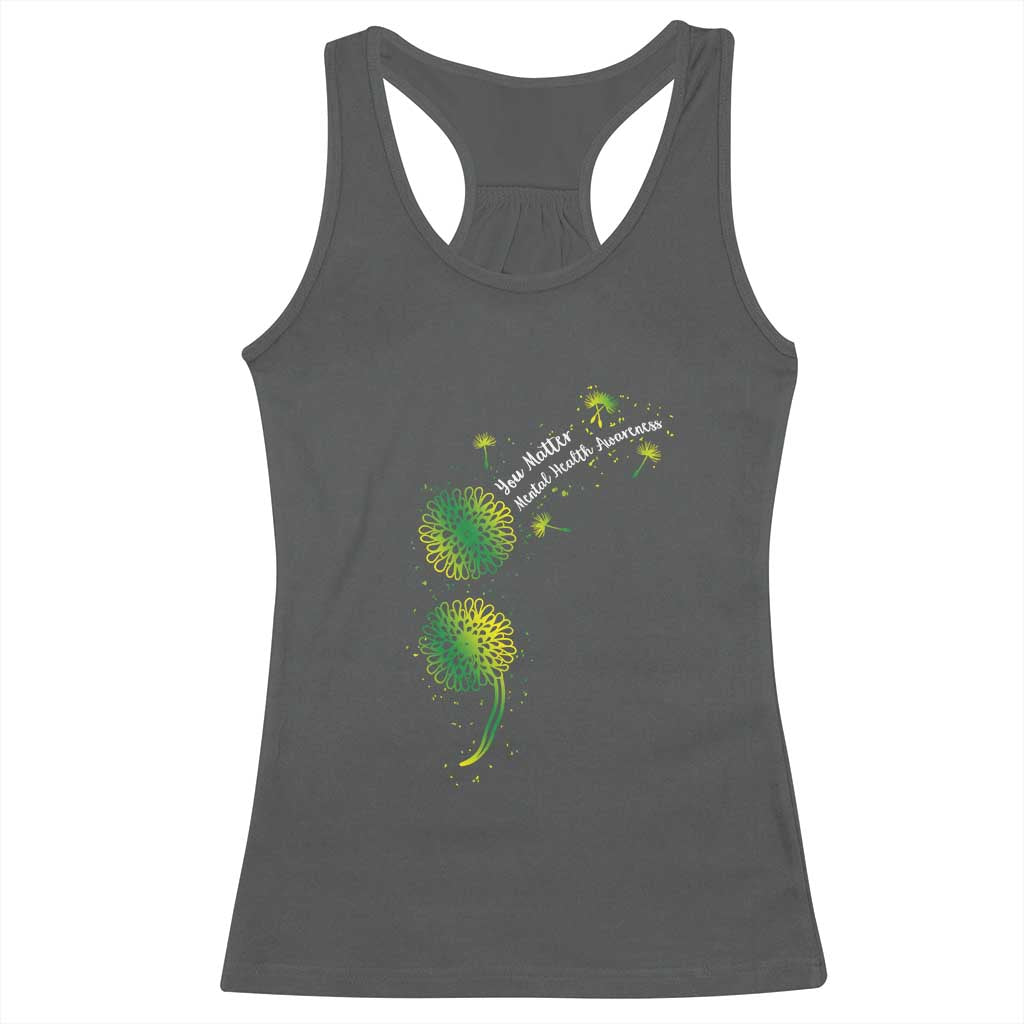 Mental Health Awarenes Racerback Tank Top Semicolon Dandelion You Matter TS14 Dark Heather Print Your Wear