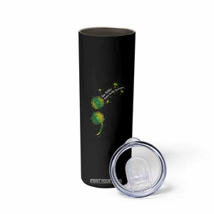 Mental Health Awarenes Skinny Tumbler Semicolon Dandelion You Matter TS14 Print Your Wear
