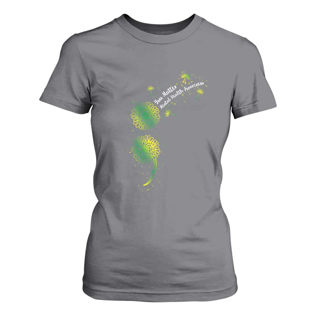 Mental Health Awarenes T Shirt For Women Semicolon Dandelion You Matter TS14 Charcoal Print Your Wear