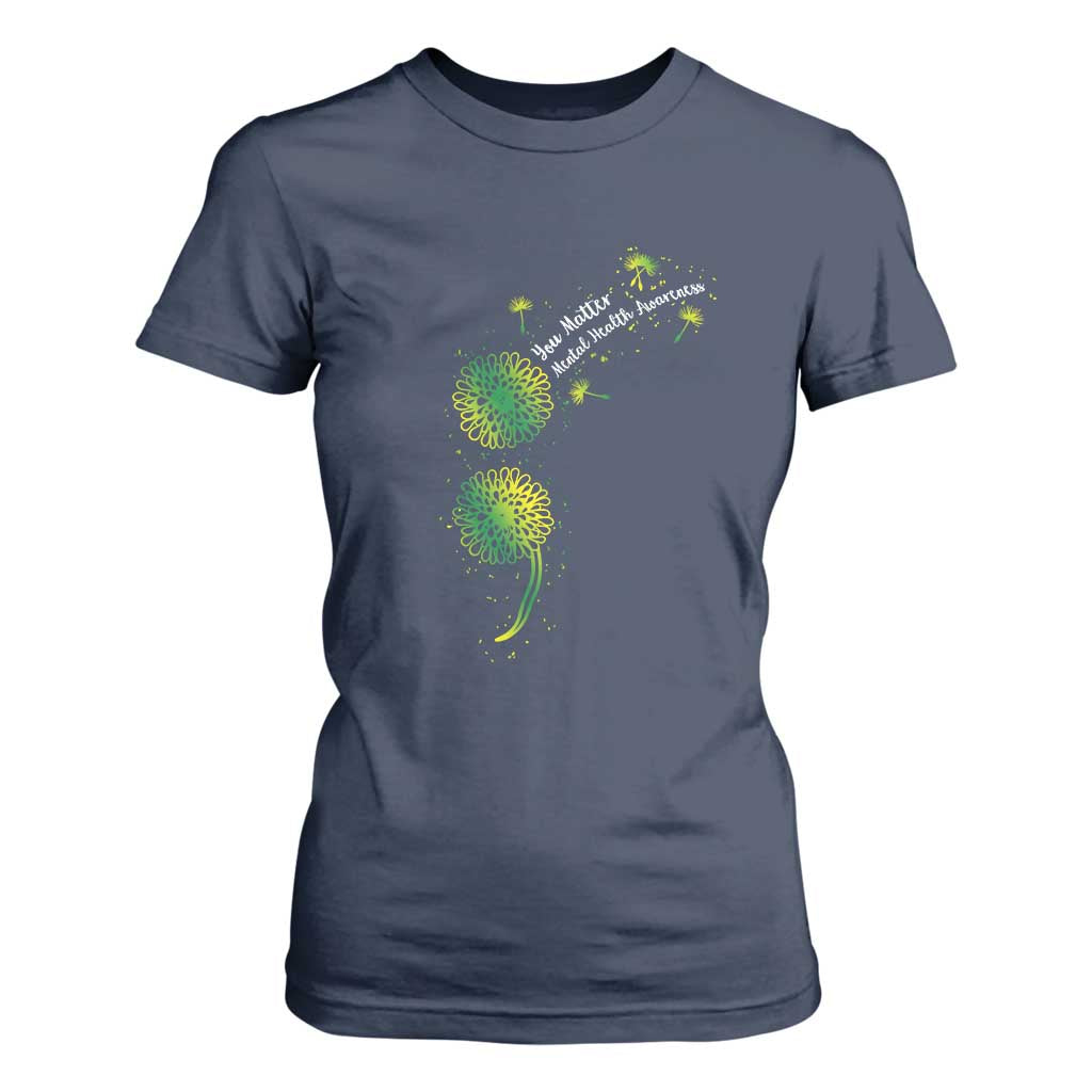 Mental Health Awarenes T Shirt For Women Semicolon Dandelion You Matter TS14 Navy Print Your Wear