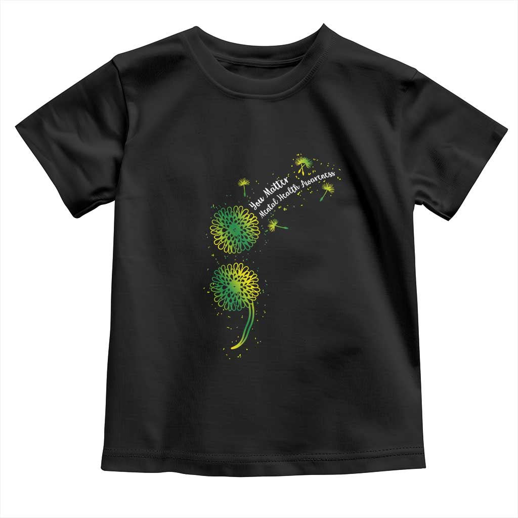 Mental Health Awarenes Toddler T Shirt Semicolon Dandelion You Matter TS14 Black Print Your Wear