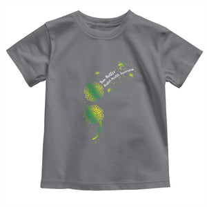 Mental Health Awarenes Toddler T Shirt Semicolon Dandelion You Matter TS14 Charcoal Print Your Wear