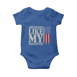 Awesome Like My Daughter Baby Onesie Funny Dad Fathers Day 4th Of July