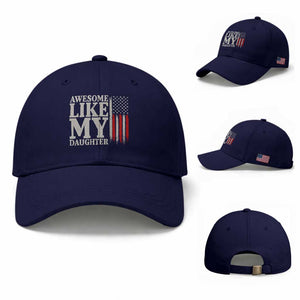Awesome Like My Daughter Baseball Cap Funny Dad Fathers Day 4th Of July