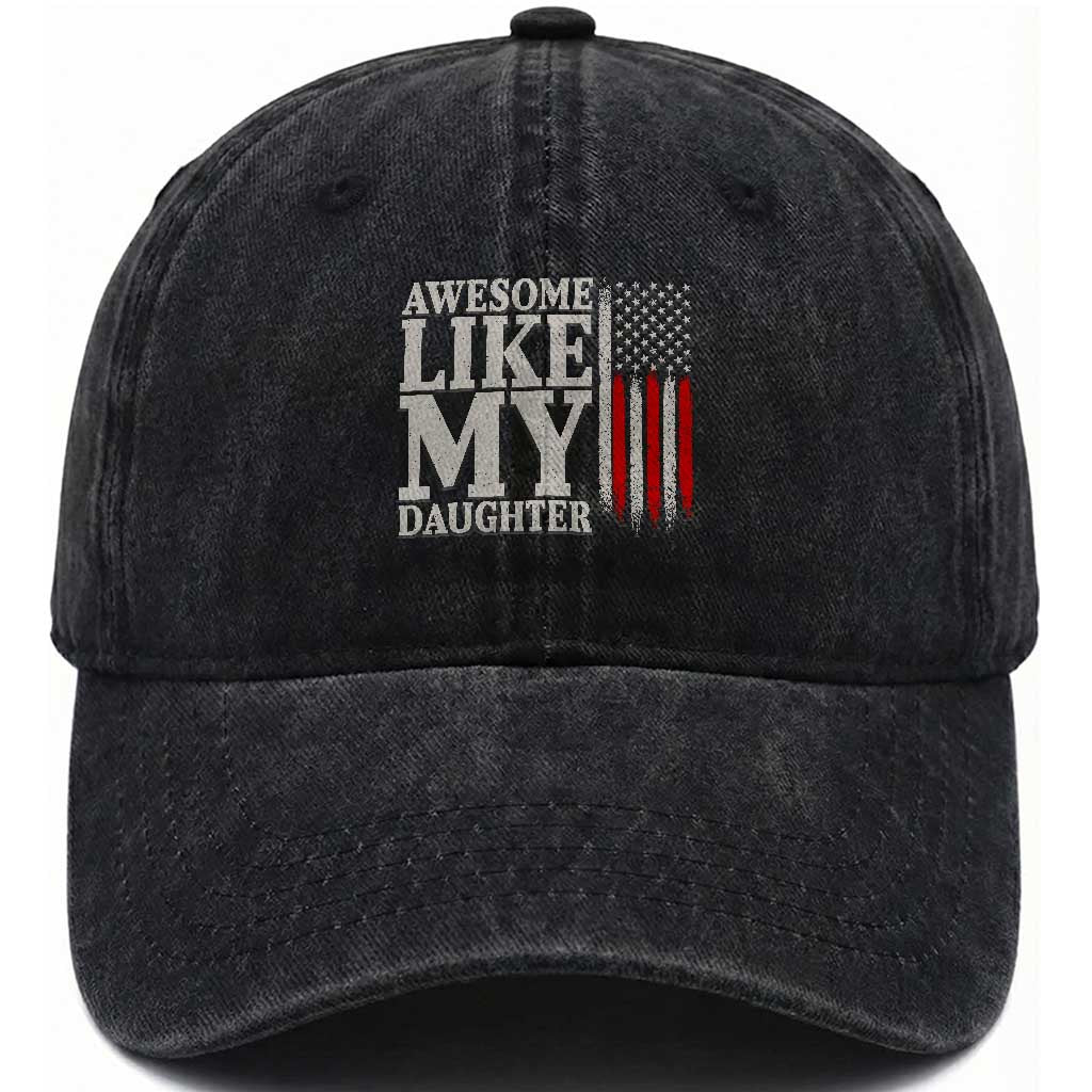 Awesome Like My Daughter Washed Cotton Baseball Cap Funny Dad Fathers Day 4th Of July