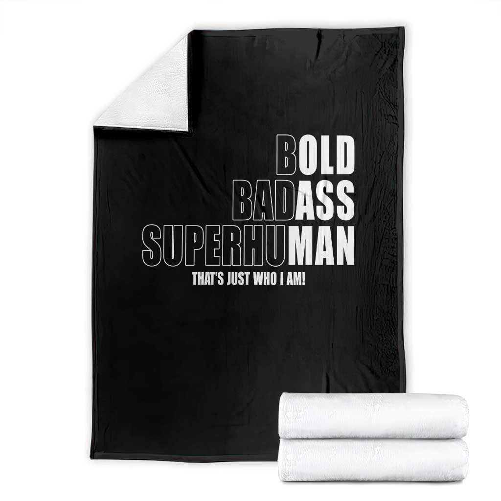 Bold Badass Superhuman Old Ass Man Throw Blanket Funny Grandpa Dad Motivational Quote