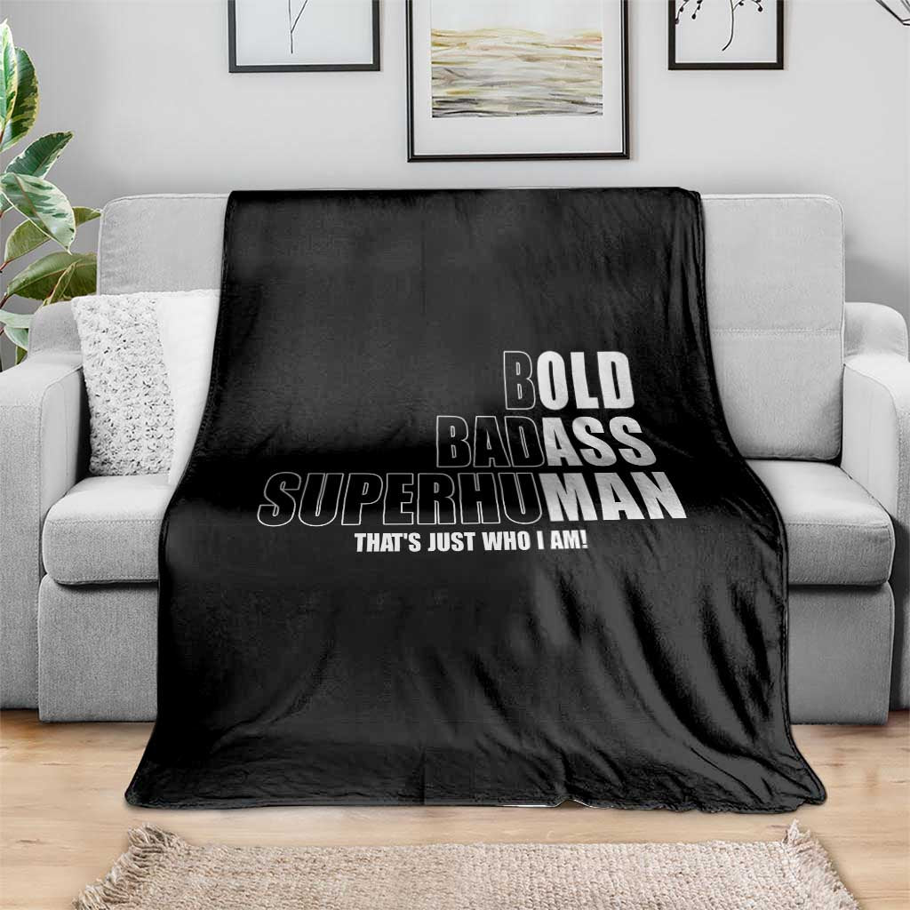 Bold Badass Superhuman Old Ass Man Throw Blanket Funny Grandpa Dad Motivational Quote
