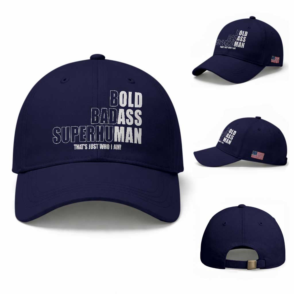 Bold Badass Superhuman Old Ass Man Baseball Cap Funny Grandpa Dad Motivational Quote