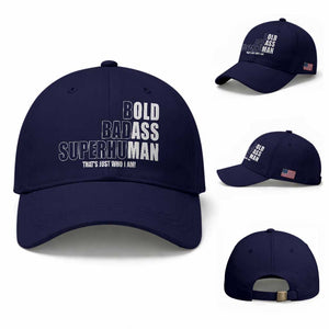 Bold Badass Superhuman Old Ass Man Baseball Cap Funny Grandpa Dad Motivational Quote