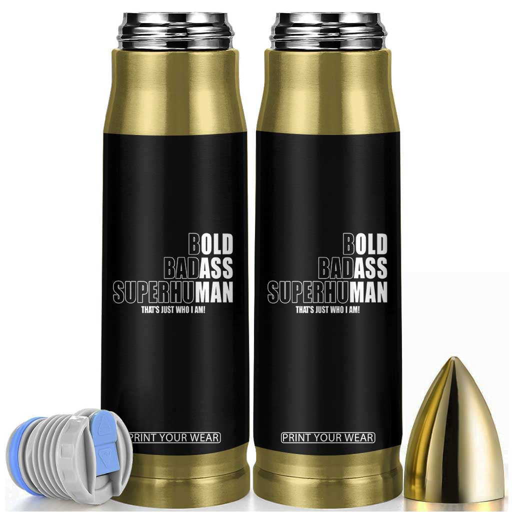 Bold Badass Superhuman Old Ass Man Bullet Tumbler Funny Grandpa Dad Motivational Quote TS14 Black Print Your Wear