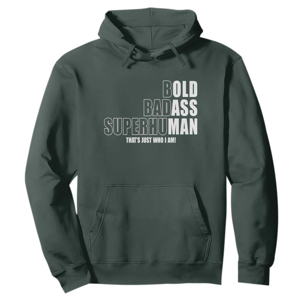 Bold Badass Superhuman Old Ass Man Hoodie Funny Grandpa Dad Motivational Quote