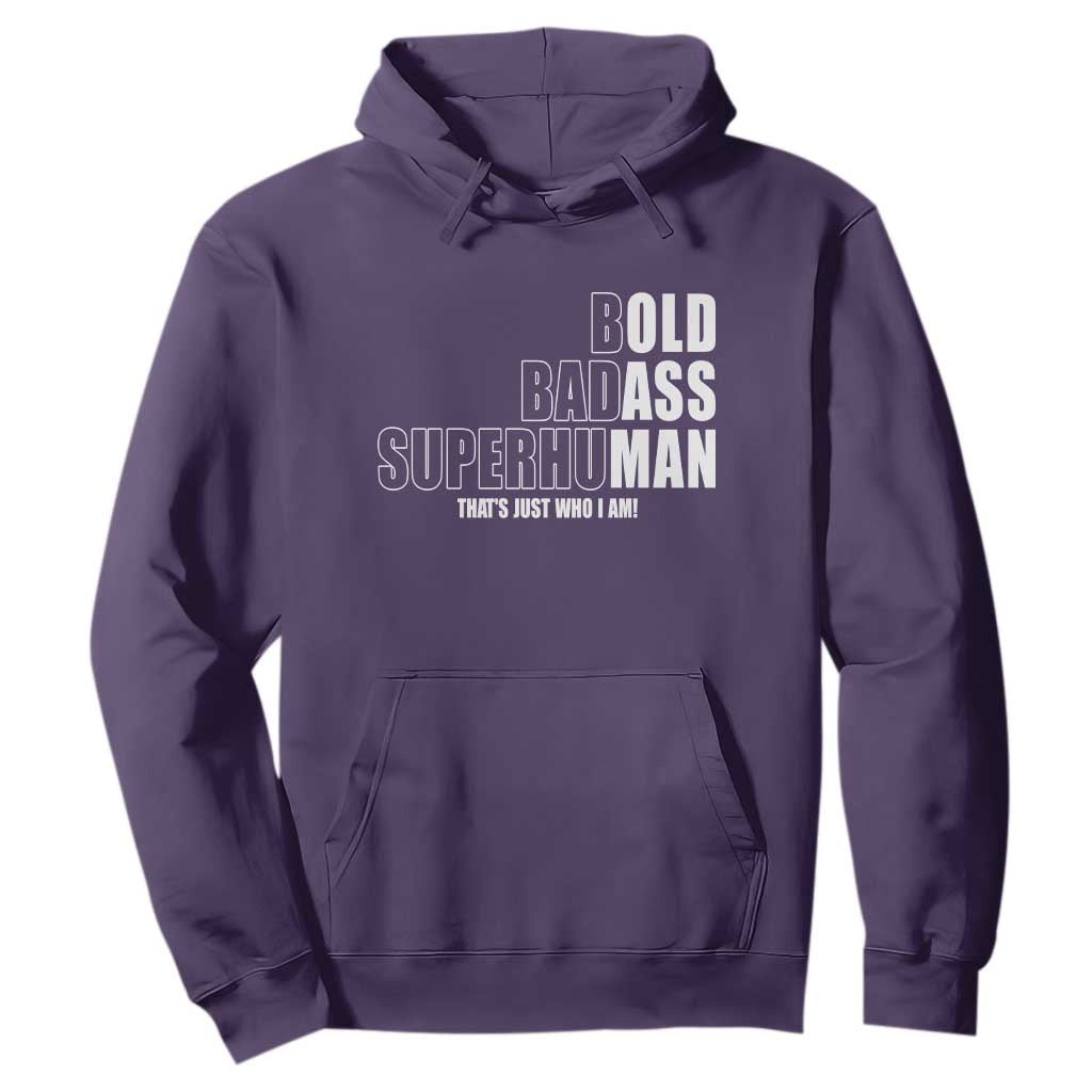 Bold Badass Superhuman Old Ass Man Hoodie Funny Grandpa Dad Motivational Quote