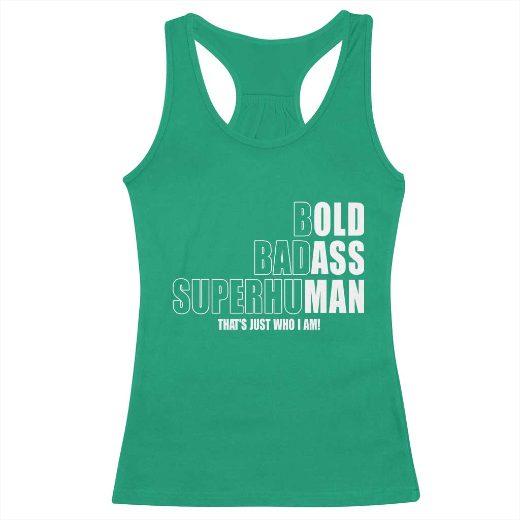 Bold Badass Superhuman Old Ass Man Racerback Tank Top Funny Grandpa Dad Motivational Quote