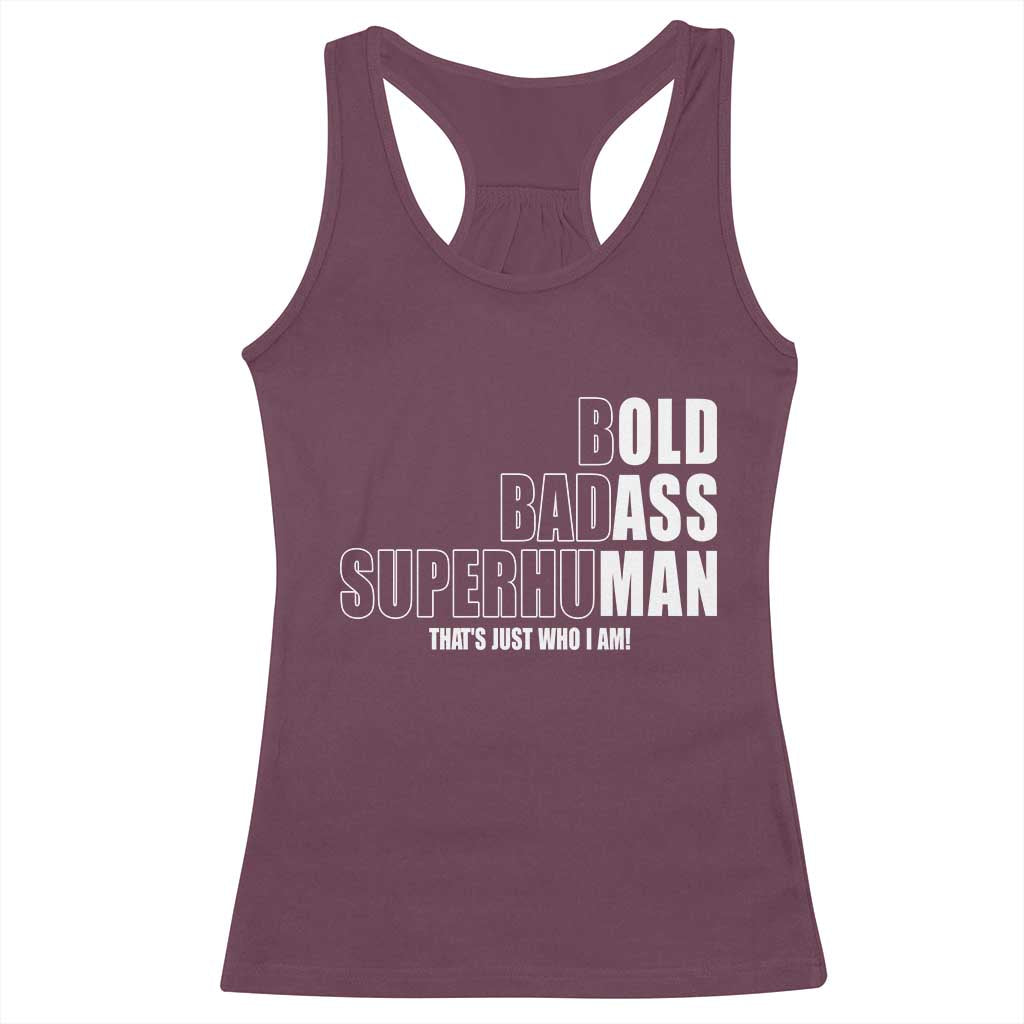 Bold Badass Superhuman Old Ass Man Racerback Tank Top Funny Grandpa Dad Motivational Quote