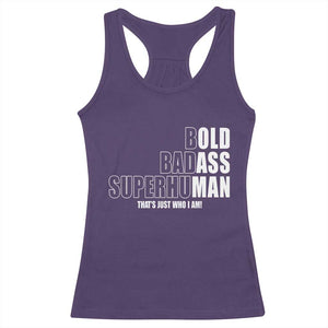 Bold Badass Superhuman Old Ass Man Racerback Tank Top Funny Grandpa Dad Motivational Quote